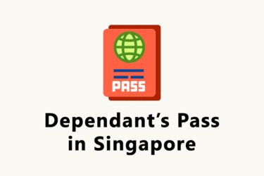 Dependant pass in Singapore