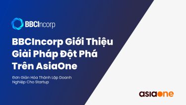 BBCIncorp giới thiệu giải pháp mới trên AsiaOne