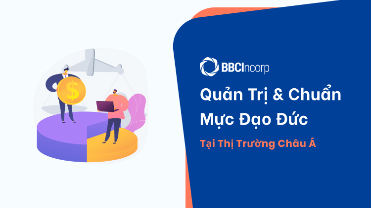 Quản trị và chuẩn mực đạo đức tại thị trường Châu Á